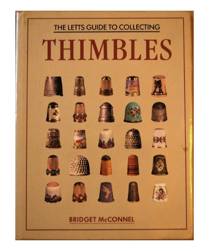 The Letts Guide to Collecting Thimbles